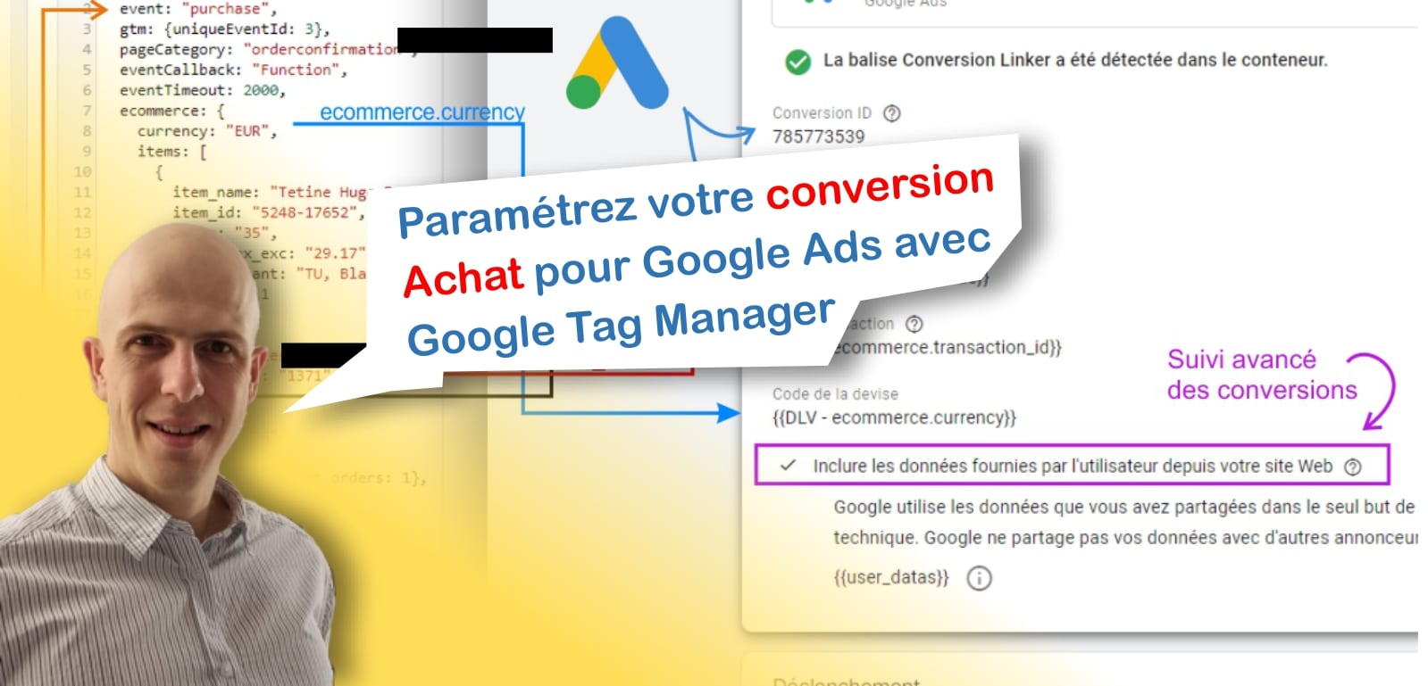 Comment paramétrer correctement vos conversions Google Ads avec Google Tag Manager ?