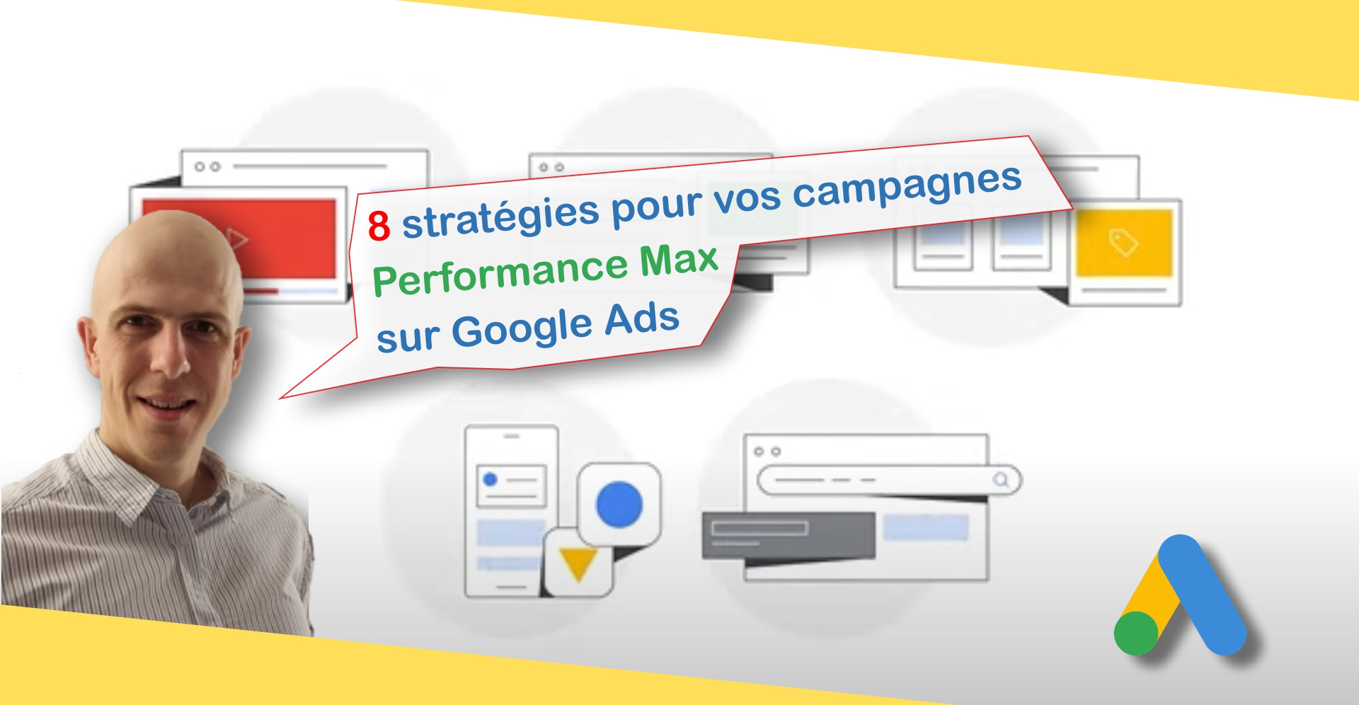 Huit stratégies pour les campagnes Performances Max de Google Ads